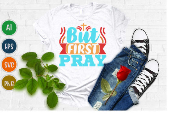 But First Pray, Jesus Life T Shirt – A Thoughtful Graphic for Faith-Based Branding