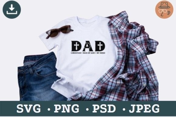 Dad Christian SVG Graphics for T-Shirt Designs