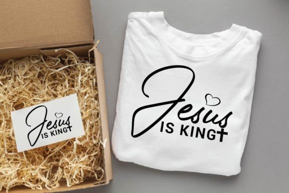 Jesus is King, Christian Svg Designs for T-Shirt Graphics