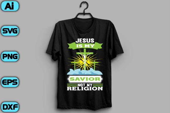 Jesus is My Savior: Graphics & T-Shirt Designs