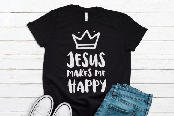 Jesus Makes Me Happy – A Heartfelt Design Asset for T-Shirt Graphics