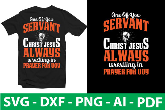 One of You... Servant Christ Jesus Graphics for T-Shirt Designs