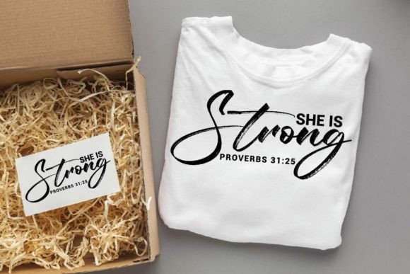 She is Strong, Christian Designs: Bold Graphics for Faith-Based T-Shirt Creations